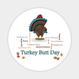 Turkey Butt Day Magnet